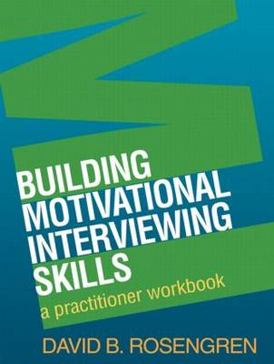 BUILDING MOTIVATIONAL INTERVIEWING SKILLS PB