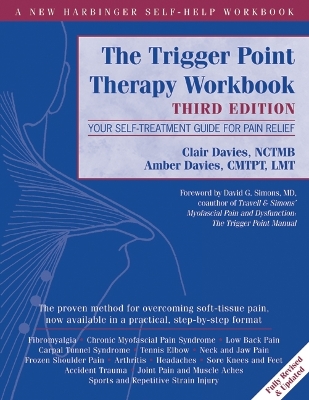 TRIGGER POINT THERAPY WORKBOOK : YOUR SELF-TREATMENT GUIDE FOR PAIN RELIEF TRIGGER POINT THERAPY WORKBOOK : YOUR SELF-TREATMENT GUIDE FOR PAIN RELIEF