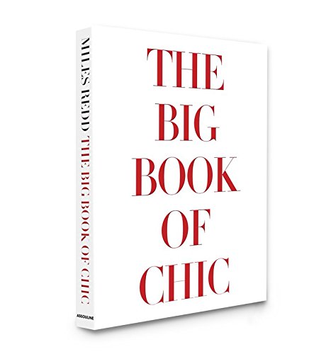 ASSOULINE : THE BIG BOOK OF CHIC