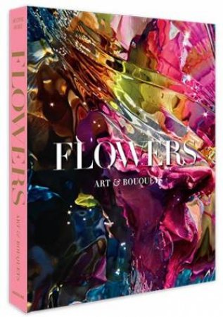 ASSOULINE : FLOWERS : ART & BOUQUETS ASSOULINE : FLOWERS : ART & BOUQUETS