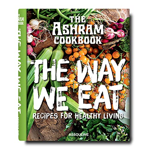 THE ASHRAM : THE WAY WE EAT