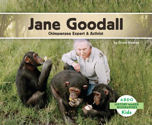 JANE GOODALL: CHIMPANZEE EXPERT & ACTIVIST  PB