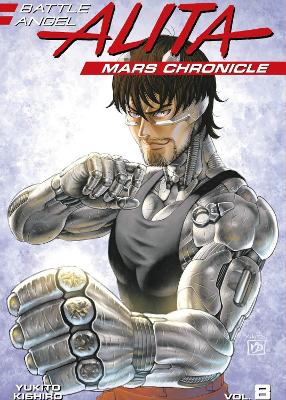BATTLE ANGEL ALITA MARS CHRONICLE GN VOL 08 (C: 0-1-1)