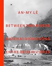 AN-MY LE: BETWEEN TWO RIVERS PB AN-MY LE: BETWEEN TWO RIVERS PB
