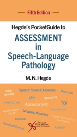HEGDE'S POCKETGUIDE TO ASSESSMENT IN SPEECH-LANGUAGE PATHOLOGY