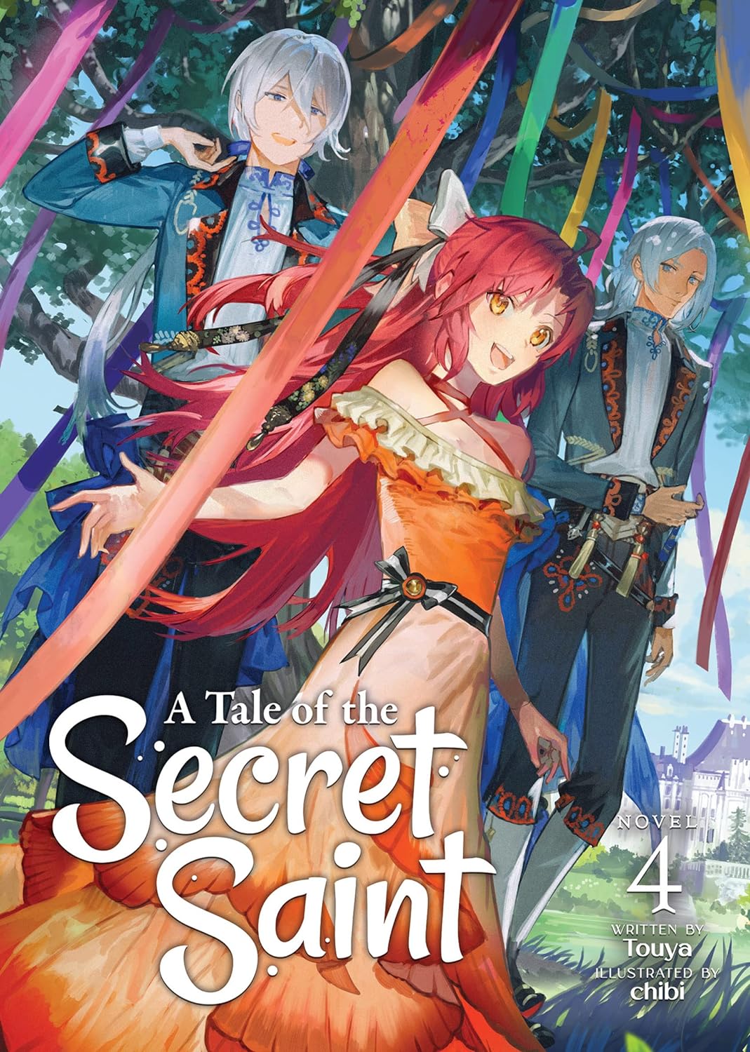 A TALE OF THE SECRET SAINT (LIGHT NOVEL) VOL. 4 : 4 A TALE OF THE SECRET SAINT (LIGHT NOVEL) VOL. 4 : 4