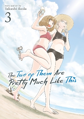 THE TWO OF THEM ARE PRETTY MUCH LIKE THIS VOL. 3 : 3