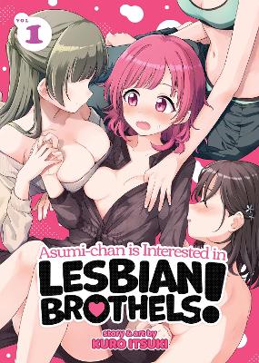 ASUMI-CHAN IS INTERESTED VOL. 1