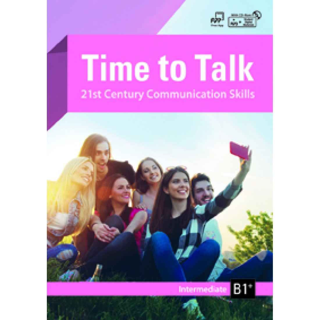 TIME TO TALK INTERMEDIATE B1+ SB (+ CD)