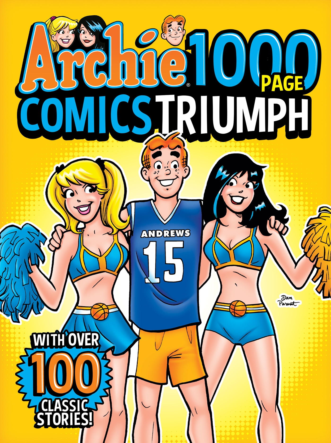 ARCHIE 1000 PAGE COMICS TRIUMPH    PB