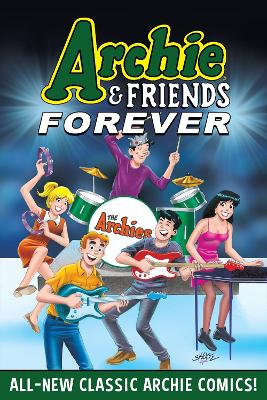ARCHIE & FRIENDS FOREVER    PB