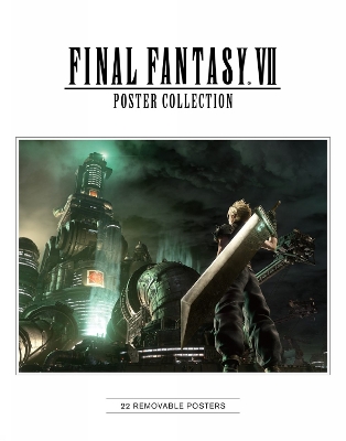 FINAL FANTASY VII POSTER COLLECTION PB FINAL FANTASY VII POSTER COLLECTION PB