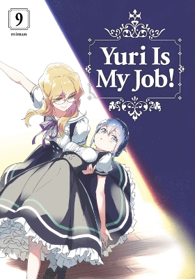 YURI IS MY JOB GN VOL 09 (MR) (C: 0-1-0)