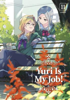 YURI IS MY JOB GN VOL 11 (MR) (C: 0-1-0)