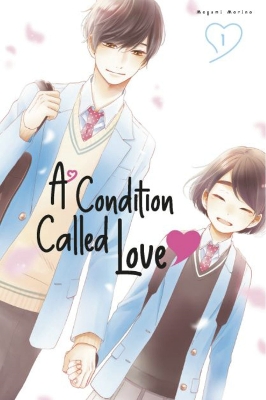 A CONDITION OF LOVE GN VOL 01 (MAY229409) (C: 0-1-2) A CONDITION OF LOVE GN VOL 01 (MAY229409) (C: 0-1-2)