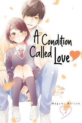 A CONDITION OF LOVE GN VOL 02 (C: 0-1-2) A CONDITION OF LOVE GN VOL 02 (C: 0-1-2)