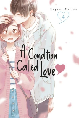 A CONDITION OF LOVE GN VOL 04 (OCT228179) (C: 0-1-1) A CONDITION OF LOVE GN VOL 04 (OCT228179) (C: 0-1-1)