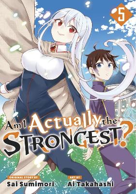 AM I ACTUALLY THE STRONGEST GN VOL 05 (RES) (C: 0-1-2)