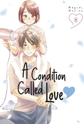 A CONDITION OF LOVE GN VOL 08 (C: 0-1-1) A CONDITION OF LOVE GN VOL 08 (C: 0-1-1)