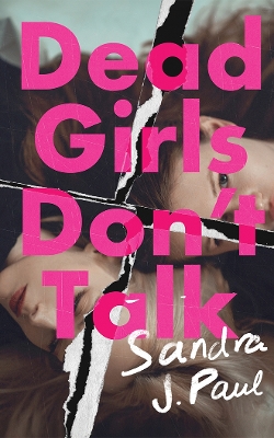 DEAD GIRLS DON'T TALK