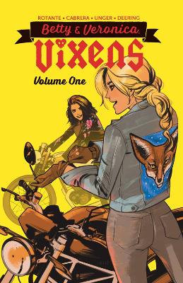 BETTY & VERONICA: VIXENS VOL. 1    PB