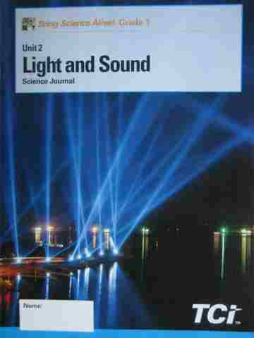 LIGHT AND SOUND  : GRADE 1 UNIT 2 STUDENT JOURNAL