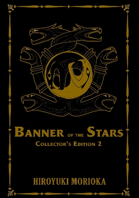 Banner of the Stars Volumes 4-6 Collector's Edition (Light Novel) HC