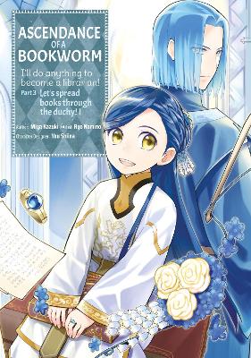 Ascendance of a Bookworm Part 3 Volume 1