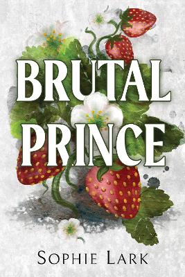 Brutal Birthright 1: Brutal Prince : A Dark Mafia Romance