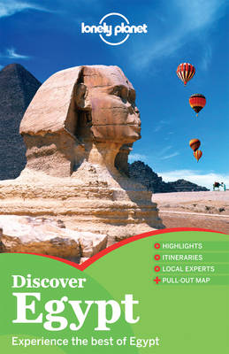 : LONELY PLANET DISCOVER EGYPT 2ND ED PB B : LONELY PLANET DISCOVER EGYPT 2ND ED PB B