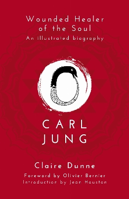 CARL JUNG: WOUNDED HEALER OF THE SOUL PB