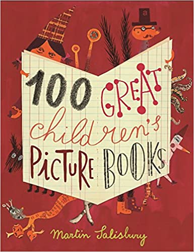 100 GREAT CHILDREN'S PICTUREBOOKS 100 GREAT CHILDREN'S PICTUREBOOKS