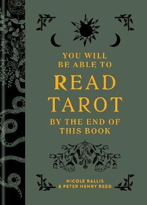 YOU WILL BE ABLE TO READ TAROT BY THE END OF THIS BOOK HC