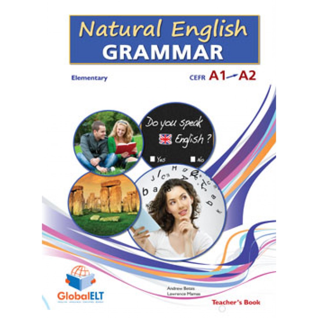 NATURAL ENGLISH GRAMMAR A1 + A2 ELEMENTARY TCHR'S