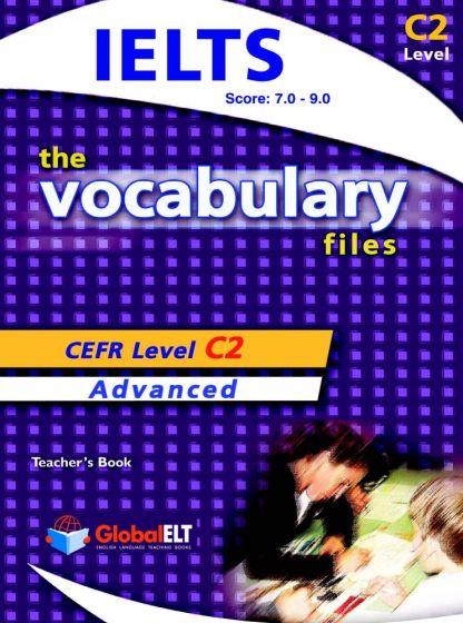 VOCABULARY FILES C2 TCHR'S VOCABULARY FILES C2 TCHR'S