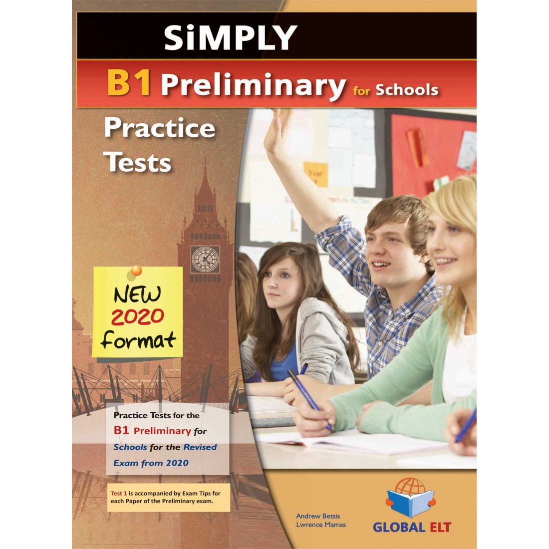 SIMPLY B1 PRELIMINARY FOR SCHOOLS 8 PRACTICE TESTS TCHR'S NEW 2020 FORMAT