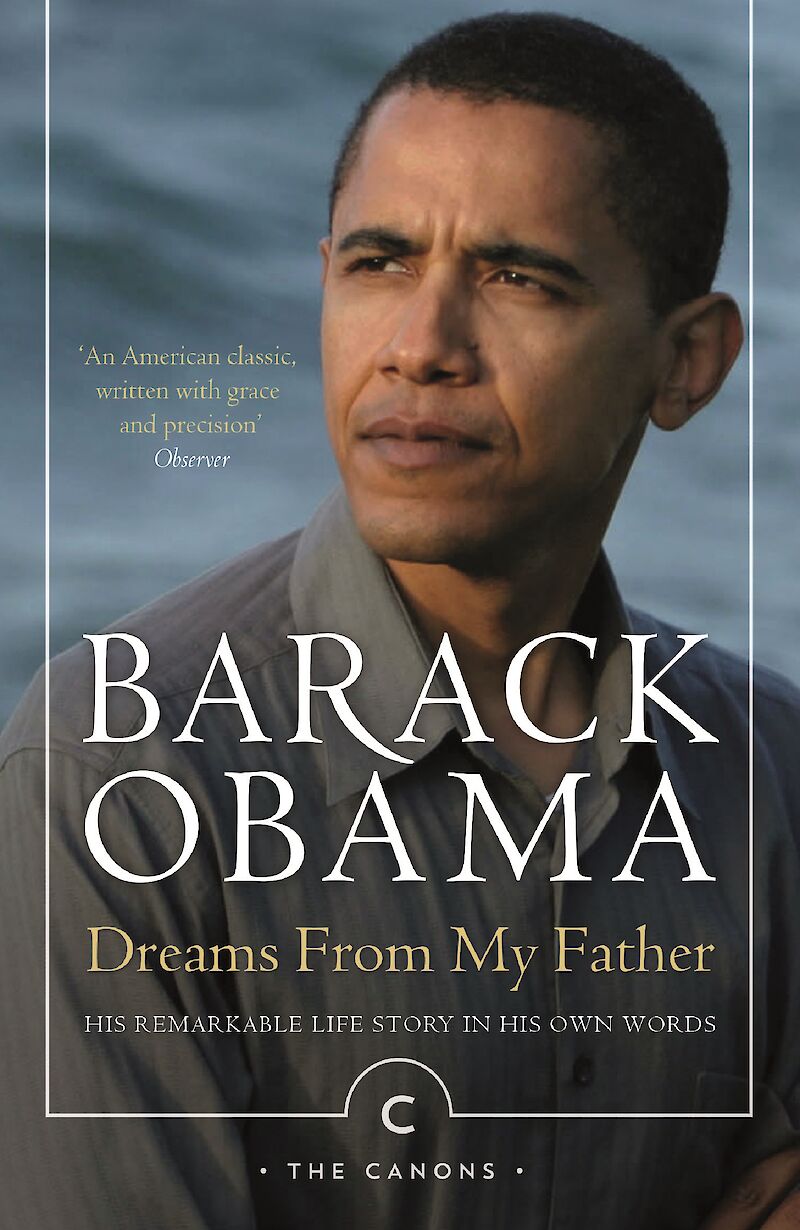 DREAMS FROM MY FATHER : STORY OF RACE AND INHERITANCE