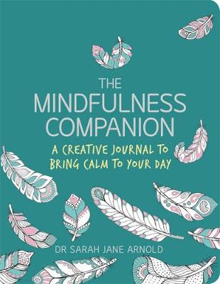 THE MINDFULNESS COMPANION  PB