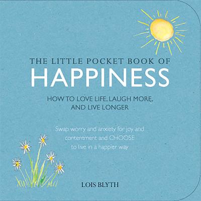 THE LITTLE POCKET BOOK OF HAPPINESS PB