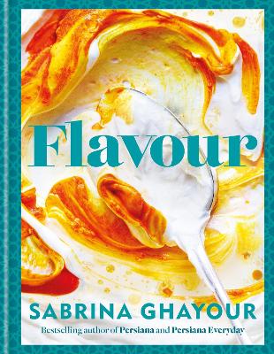 FLAVOUR : OVER 100 FABULOUSLY FLAVOURFUL RECIPES WITH A MIDDLE-EASTERN TWIST HC