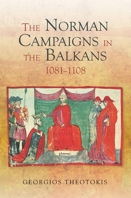 NORMAN CAMPAIGNS IN THE BALKANS  PB