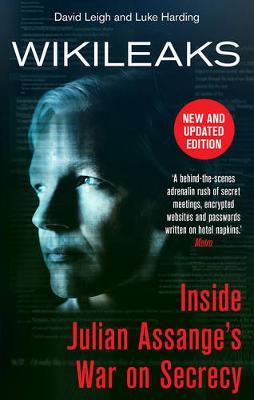 WIKILEAKS: INSIDE JULIAN ASSANGE'S WAR ON SECRECY PB