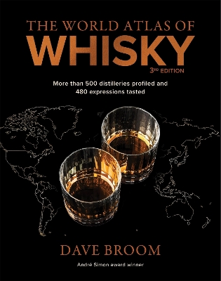 More than 500 distilleries profiled and 480 expressions tasted 3RD ED HC