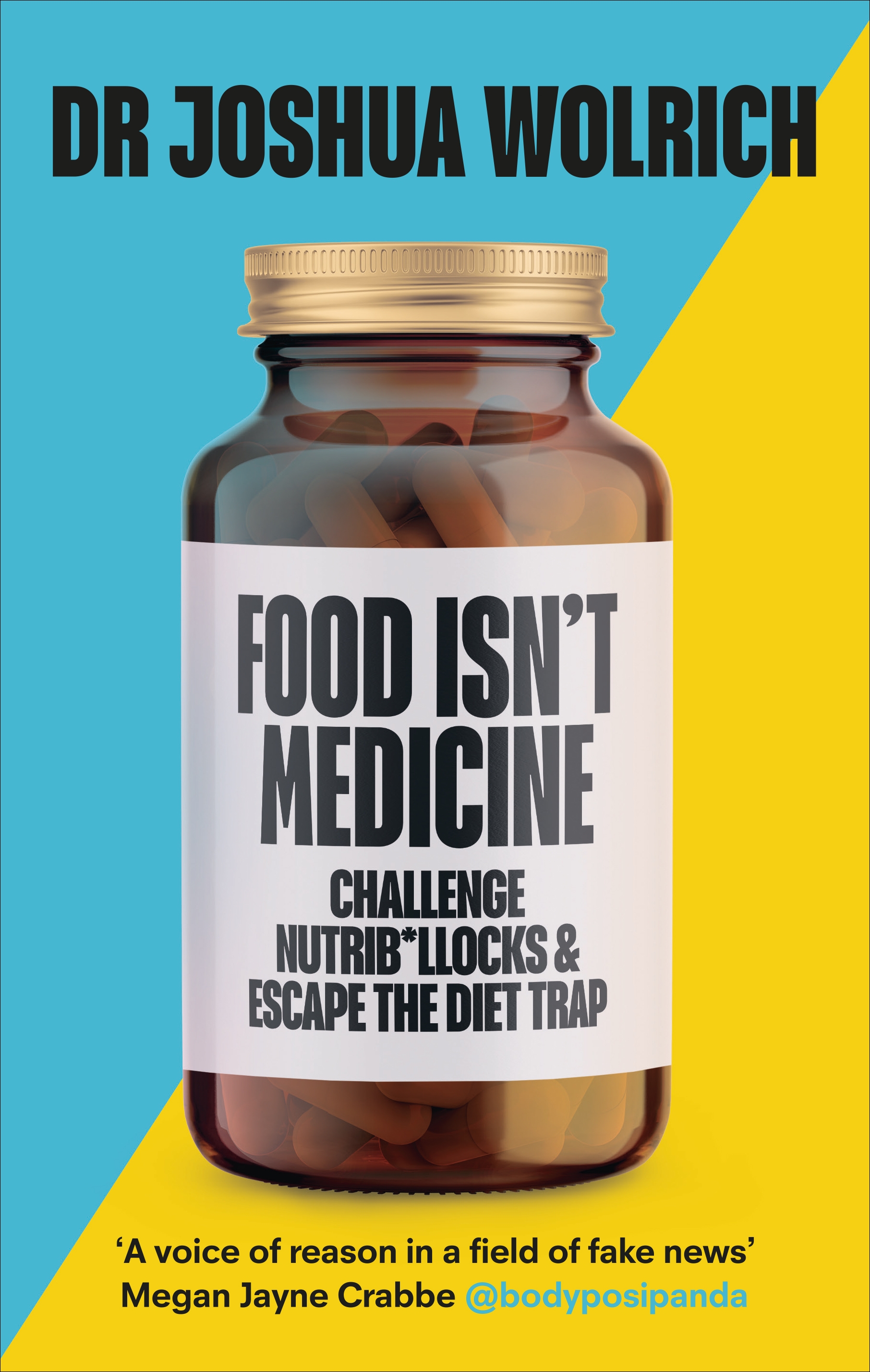 FOOD ISN'T MEDICINE HC