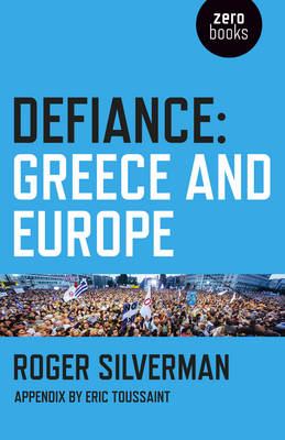 DEFIANCE : GREECE AND EUROPE PB