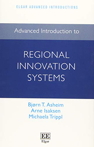 ADVANCED INTRODUCTION TO REGIONAL INNOVATION SYSTEMS