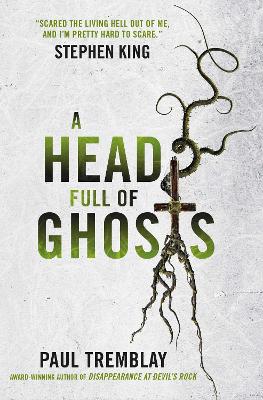 A HEAD FULL OF GHOSTS