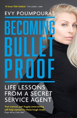 BECOMING BULLETPROOF