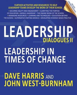 LEADERSHIP DIALOGUES II : LEADERSHIP IN TIMES OF CHANGE PB