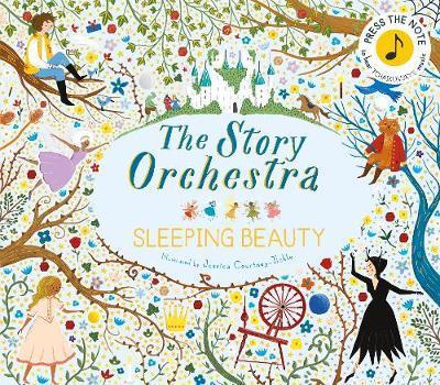 : THE STORY ORCHESTRA: SLEEPING BEAUTY (MUSIC BOOK) Press the note to hear Tchaikovsky's music HC : THE STORY ORCHESTRA: SLEEPING BEAUTY (MUSIC BOOK) Press the note to hear Tchaikovsky's music HC